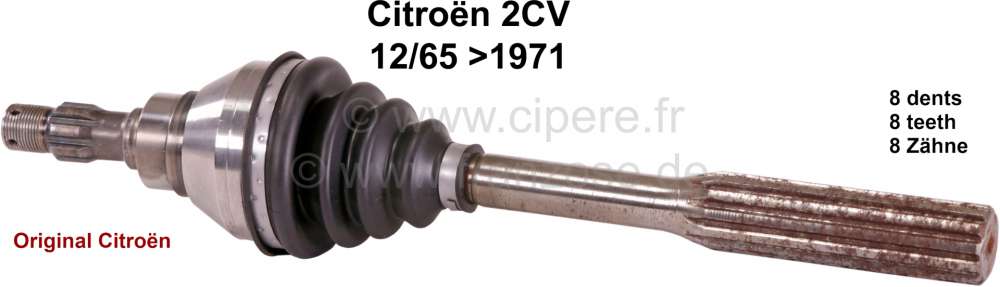Citroen-2CV - Antriebswelle radseitig. Passend für Citroen 2CV, von Baujahr 12/1965 bis 1971. 8 Zähne,