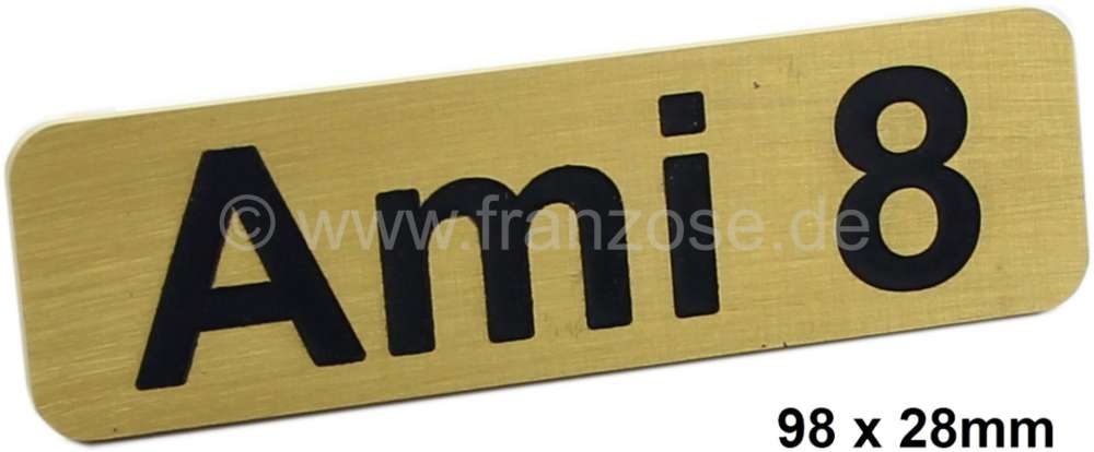 Citroen-2CV - Emblem (Schriftzug) AMI8. Schwarze Schrift auf goldfarbenden Schild. Angefertigt aus Metal