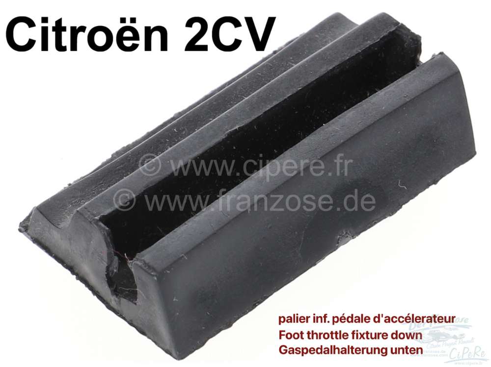 Citroen-2CV - Gaspedal Halterung unten, für Citroen 2CV. Für Citroen 2CV mit stehenden Gaspedal. (Gasp