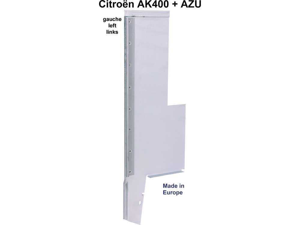 Citroen-2CV - AK/AZU, Stirnwandblech (Höhe B-Säule) für linken Radkasten. Für Citroen AK400 + AZU. M