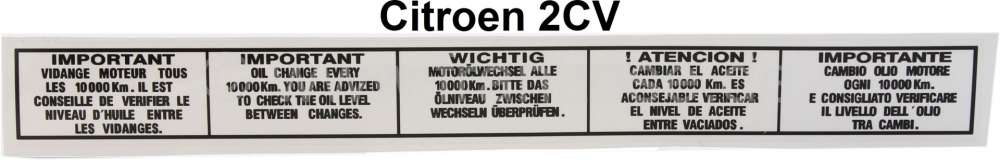 Citroen-2CV - Ölwechsel Aufkleber 5 sprachig. Passend für Citroen 2CV. Abmessung: 245 x 30mm.