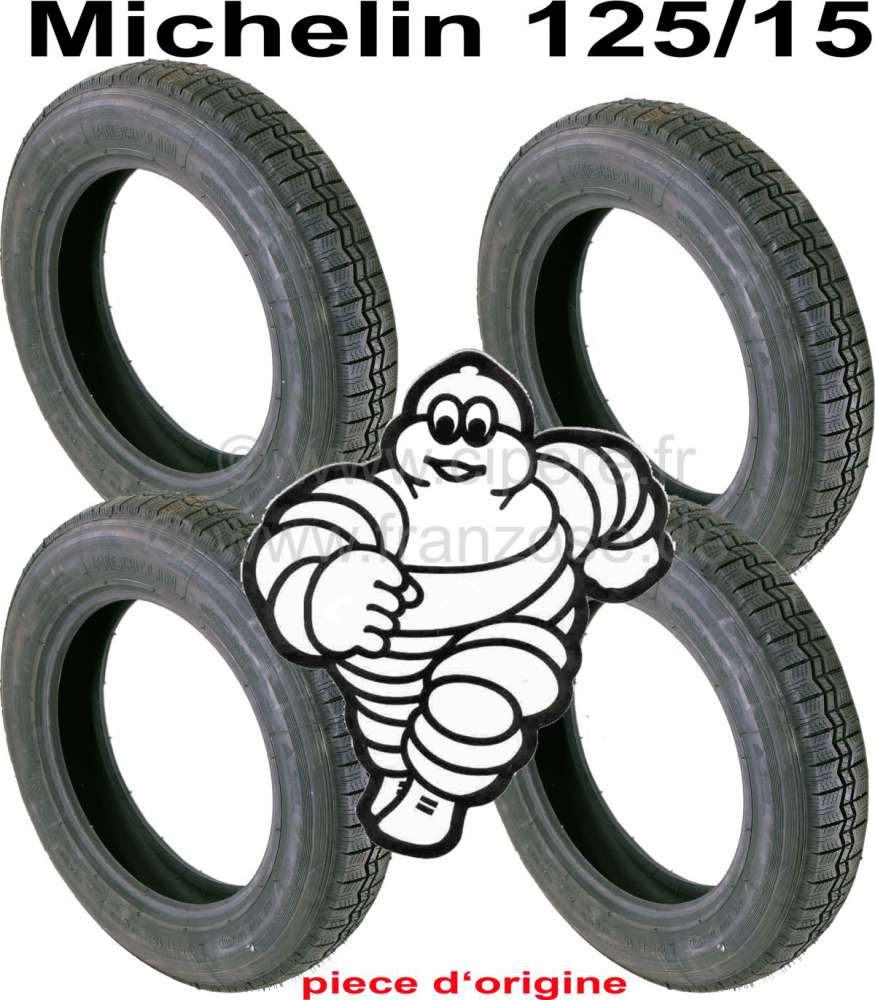 Alle - Reifen R125/15, Hersteller Michelin. Satz zu 4 Stück. Die Michelin Reifen sind die teuers