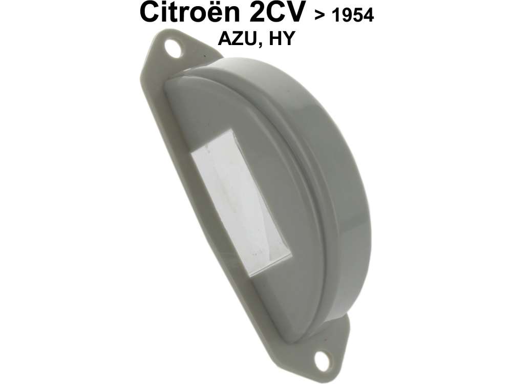 Citroen-2CV - Kennzeichenleuchte Kappe mittig. Passend für Citroen 2CV, bis Baujahr 1954. AZU 250 + HY 