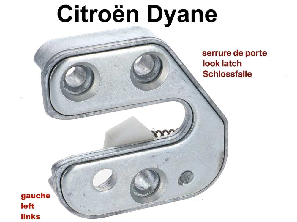 Citroen-2CV - Dyane, Türschloss, Schlossfalle links (an der Tür verbaut). Passend für Citroen Dyane.