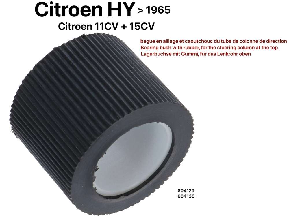 Citroen-DS-11CV-HY - Lagerbuchse mit Gummi, für das Lenkrohr oben. Passend für Citroen 11CV + 15CV. Citroen H