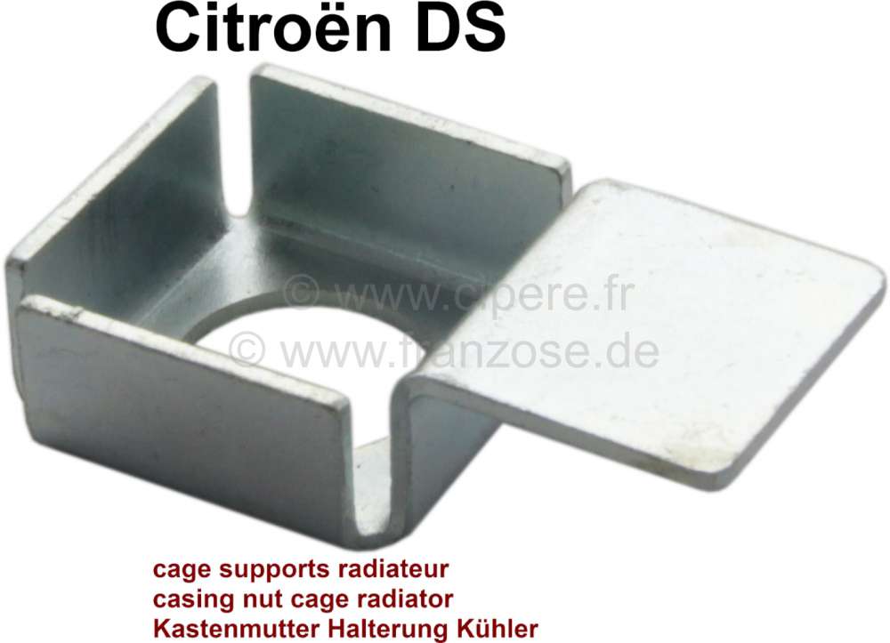 Citroen-DS-11CV-HY - Kühler - Metallkäfig für die Kastenmutter unten am Kühler. Passend für Citroen DS.