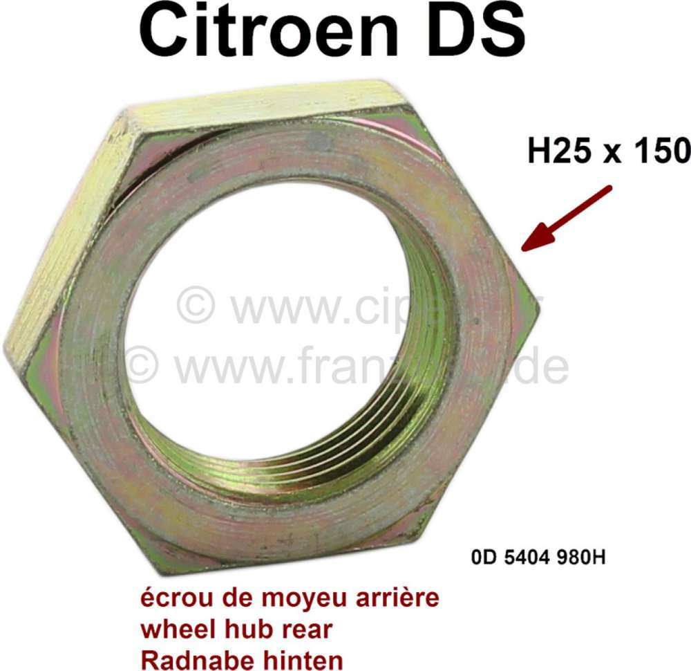 Citroen-DS-11CV-HY - Mutter, für die Radnabe Hinterachse. Passend für Citroen DS. Gewinde: H25 x 150. Or. Nr.