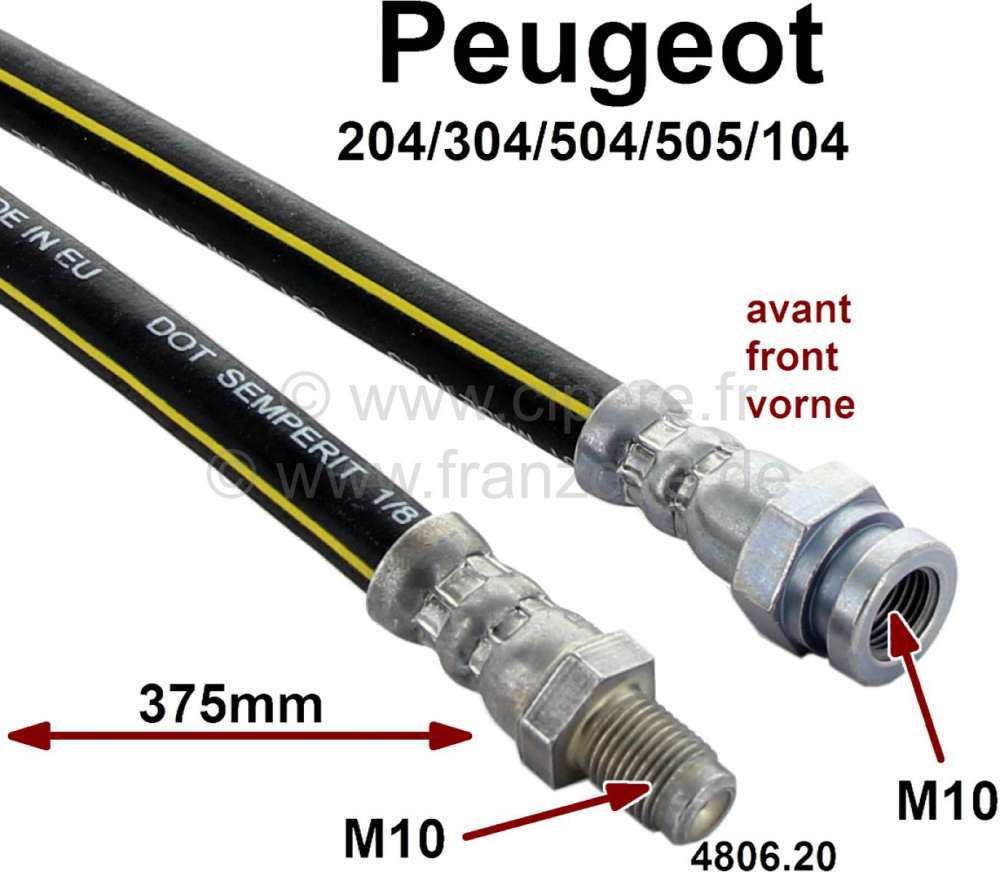 Peugeot - P 204/304/504/505/104 Bremsschlauch Peugeot vorne, 09/75>10/77, 375mm lang, 1 Seite M10x1 