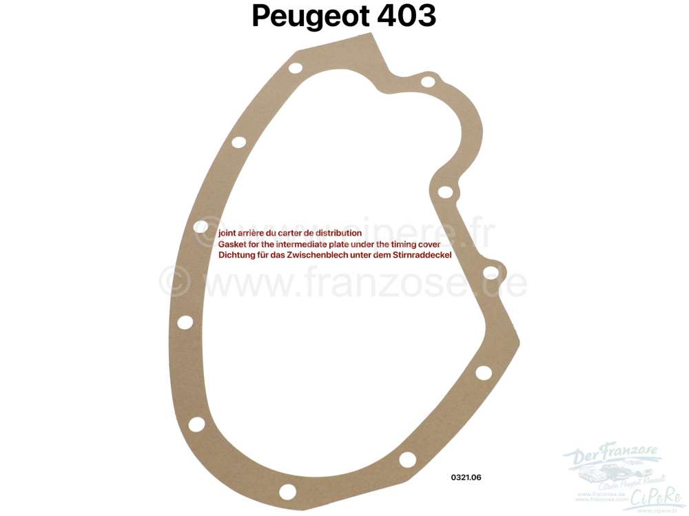 Peugeot - P 403, Dichtung für das Zwischenblech unter dem Stirnraddeckel (Deckel für Steuerzeiten)