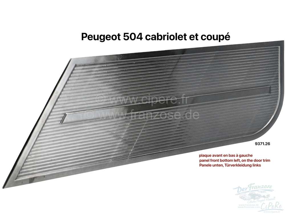 Peugeot - P 504C, Panel vorne unten links, auf der Türverkleidung. Passend für Peugeot 504 Cabriol