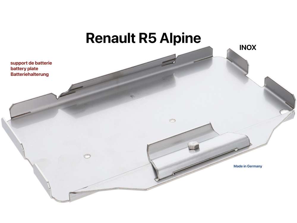 Alle - R5 Alpine, Batterie Blech (Batteriekonsole), angefertigt aus Edelstal. Passend für Renaul