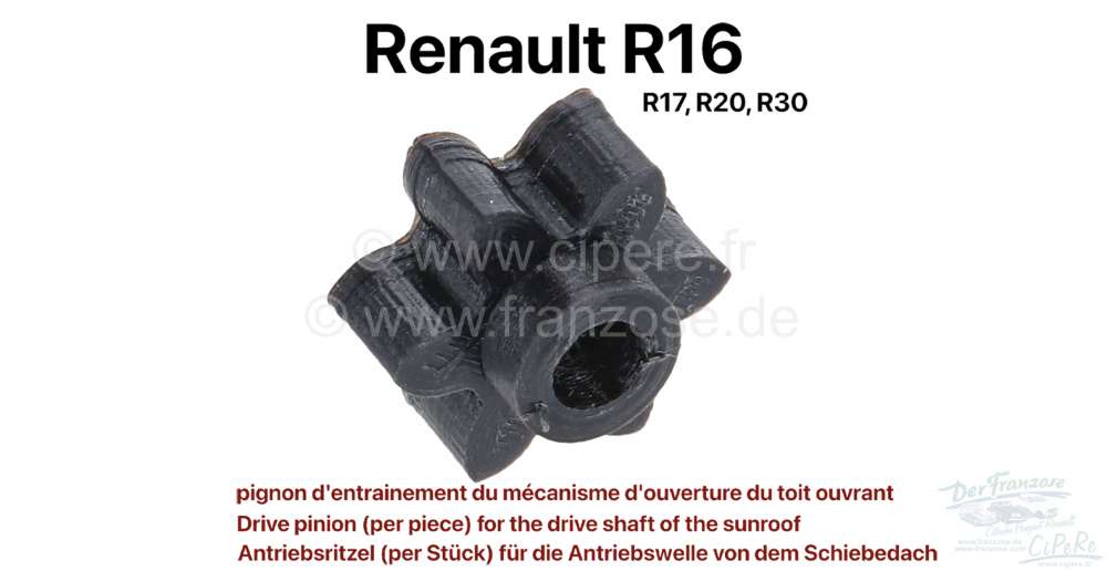 Renault - R16, Antriebsritzel (per Stück) für die Antriebswelle von dem Schiebedach. Passend für 