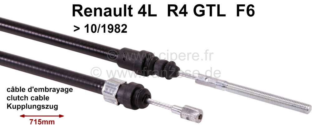 Alle - Kupplungszug Renault 4 GTL, F6. Bis Baujahr 10/1982. Tülle: 550mm. Gesamtlänge: 715mm.