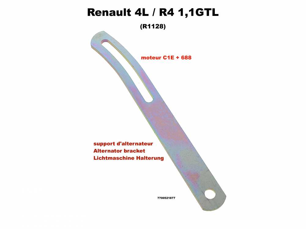 Renault - Lichtmaschine Halterung (Spannbügel). Passend für Renault R4 1,1GTL (R1128). Motor: C1E 