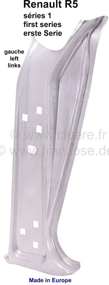 Renault - R5, A-Säule Reparaturblech links. Passend für Renault R5, 1 Ausführung. Made in Europe.