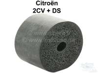 Citroen-2CV - Kabelbaum Abdichtung für die Motor Stirnwand. Material: Schaumgummi. Durchmesser: ca. 40m