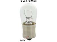 Citroen-2CV - Glühlampe 6 Volt, 3 Watt. Sockel Ba15s