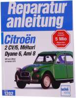 Citroen-2CV - Reparaturanleitung 2CV alle Modelle, Band 1202 aus dem Bücheli Verlag. Neudruck des Büch