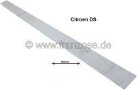 Citroen-DS-11CV-HY - Schweller Verschlußblech, von unten. Passend für Citroen DS. Dieses Blech ist von der Un