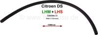Citroen-2CV - Ansaugschlauch, für LHM + LHS Hydraulikflüssigkeit. Dieser Schlauch ist die Verbindung, 