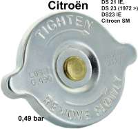 Citroen-DS-11CV-HY - Kühlerdeckel, 0,49 Atü. Passend für Citroen DS21 IE, DS23 IE, DS23 Vergaser + Citroen S