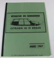 Citroen-DS-11CV-HY - Reparaturanleitung für die Karosserie. Citroen ID19 Break. Ausgabe März 1967. Französis