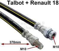 Renault - Talbot Samba/R18, Bremsschlauch. Länge: 370mm Länge. Gewinde: 1x Innengewinde M10x1. 1x 