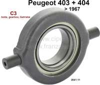 Peugeot - P 403/404, Ausrücklager, für C3 Getriebe (nicht für BA7 passend). Passend für Peugeot 