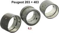 Peugeot - P 203/403, Kurbelwellenlager. Passend für Peugeot 203 + 403. 1 Übermaß (0,30). Durchmes