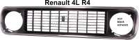 Renault - R4, Kühlergrill, aus Kunststoff (Mit umlaufender Chrom Zierleiste). Farbe: schwarz. Passe