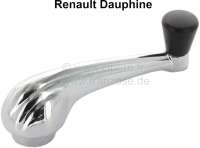 Alle - Dauphine, Fensterkurbel verchromt. Passend für Renault Dauphine. Aufnahme: 10 x 10mm Vier
