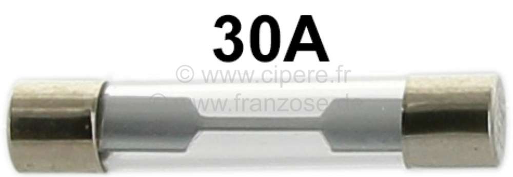 Peugeot - Glass fuse 30A, 6,3 x 32 mm