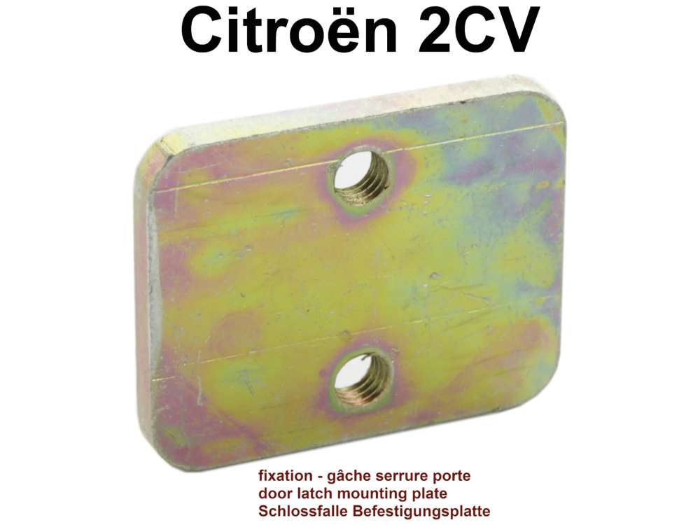 Citroen-2CV - Door latch mounting plate 2CV, galvanized. Made in Germany.