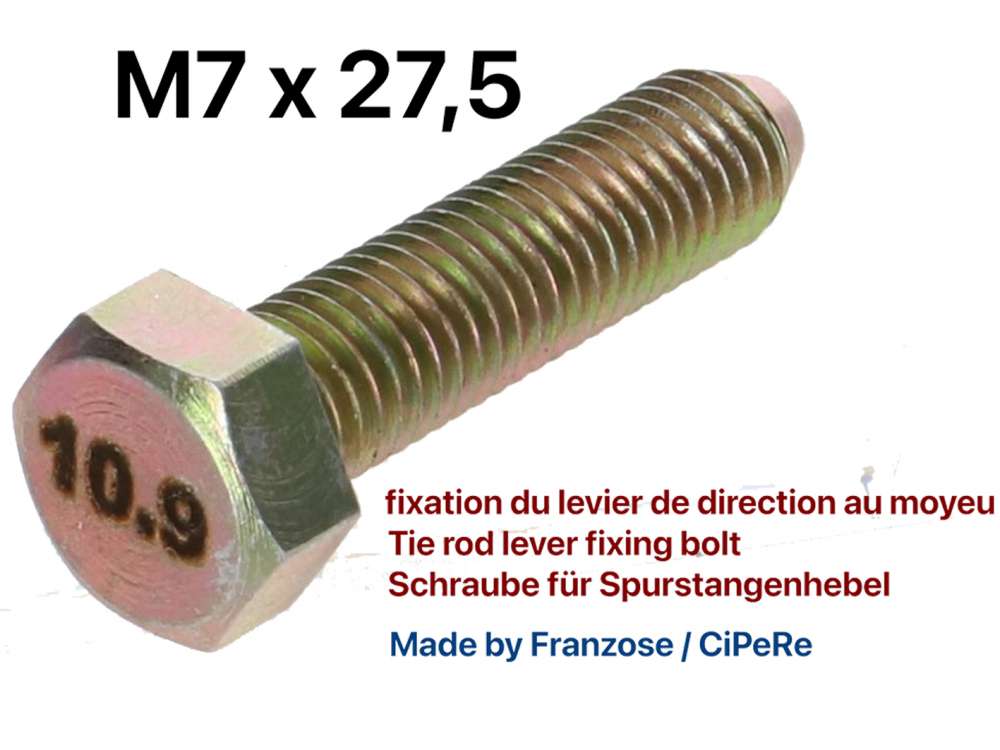 Renault - Tie rod lever fixing bolt. Suitable for Citroen 2CV. Dimension: M7 x 27,5mm. Tensile stren