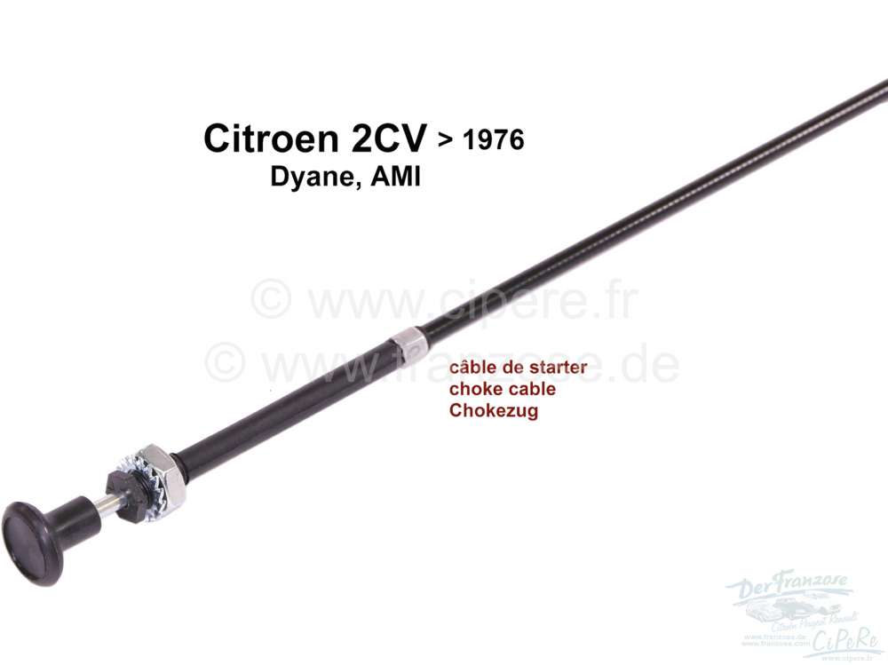 Alle - Choke cable old version, without light. Suitable for Citroen 2CV, Dyane, AMI6+8 until 1976