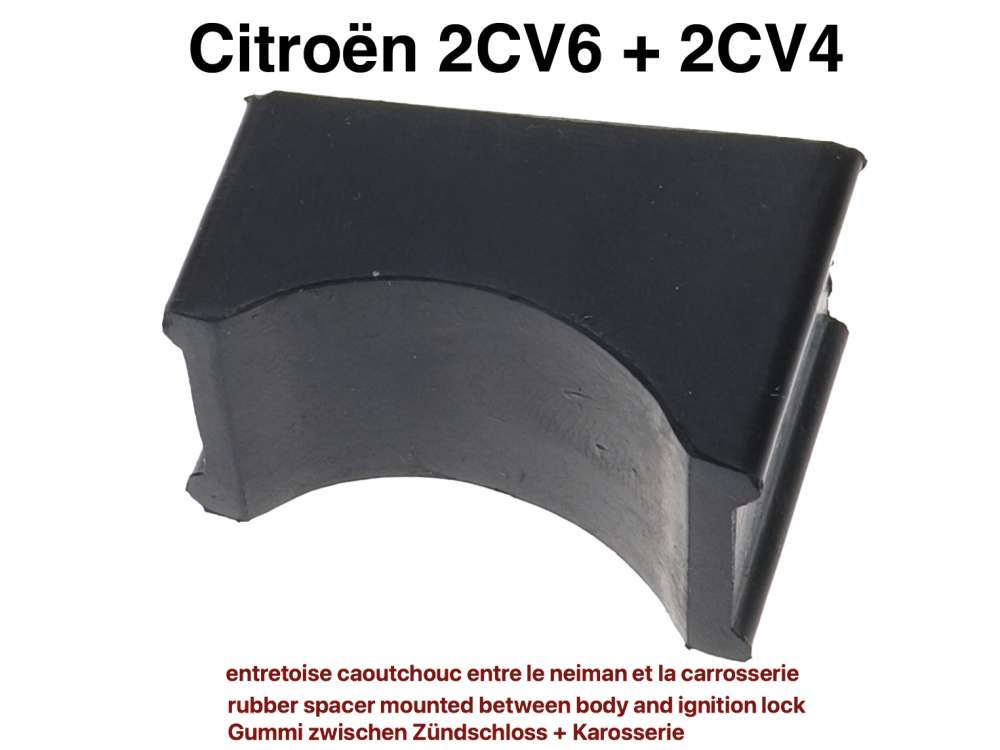 Citroen-2CV - Ignition lock, rubber spacer mounted between body and ignition lock. Suitable for Citroen 