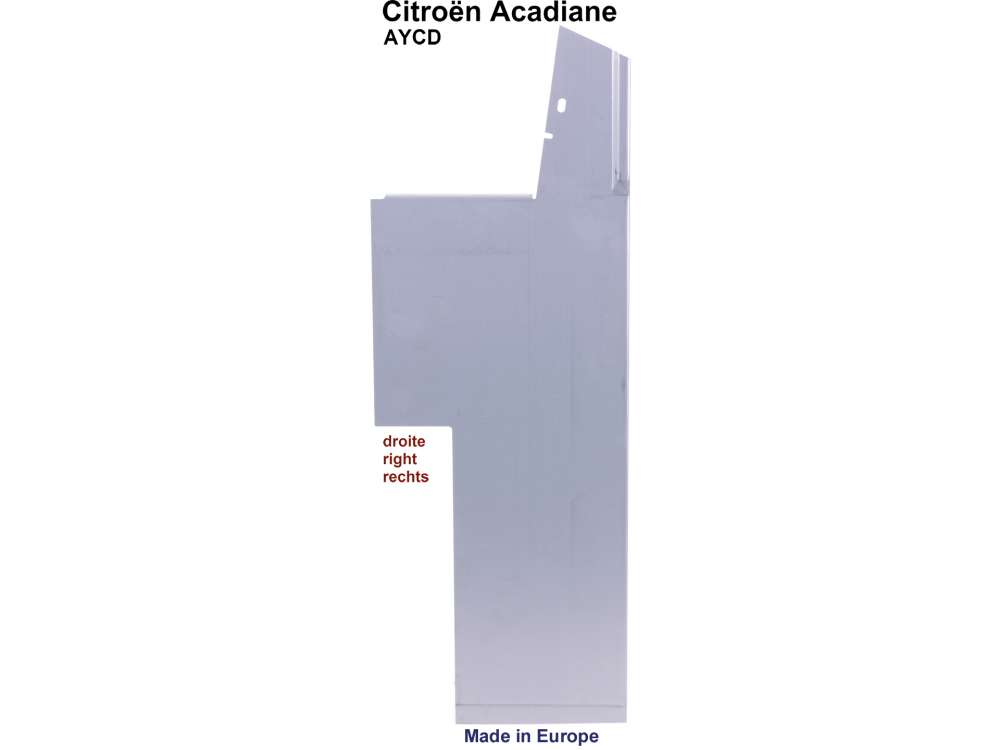 Citroen-2CV - ACDY, front panel sheet metal (height of B-support) for right wheel house. For Citroen Aca