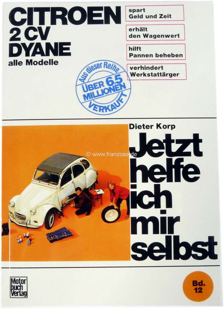 Renault - Language German! Now I help myself! Citroen 2CV. Strap 12. Optimally for simple repairs to