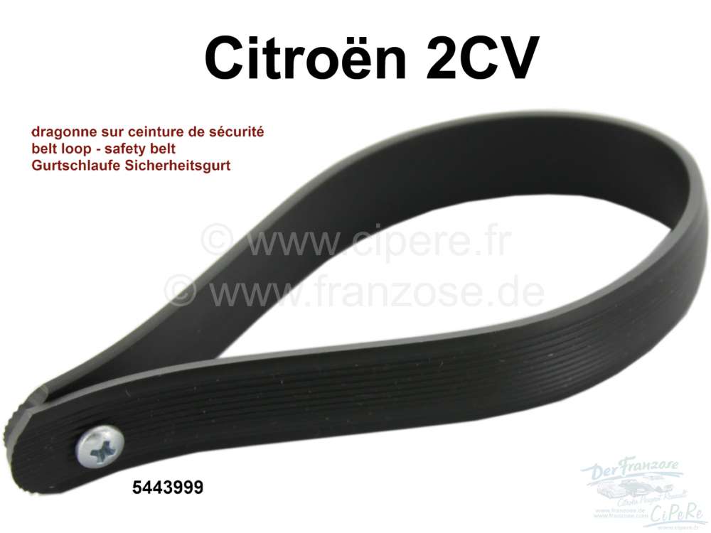 Alle - Belt loop in front Citroen 2CV, Dyane. The loop holds the safety belt at the B-support. Or