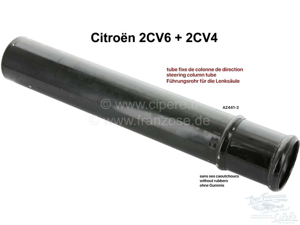 Citroen-2CV - Steering column guide tube (without rubbers). Suitable for Citroen 2CV. Reproduction. The 