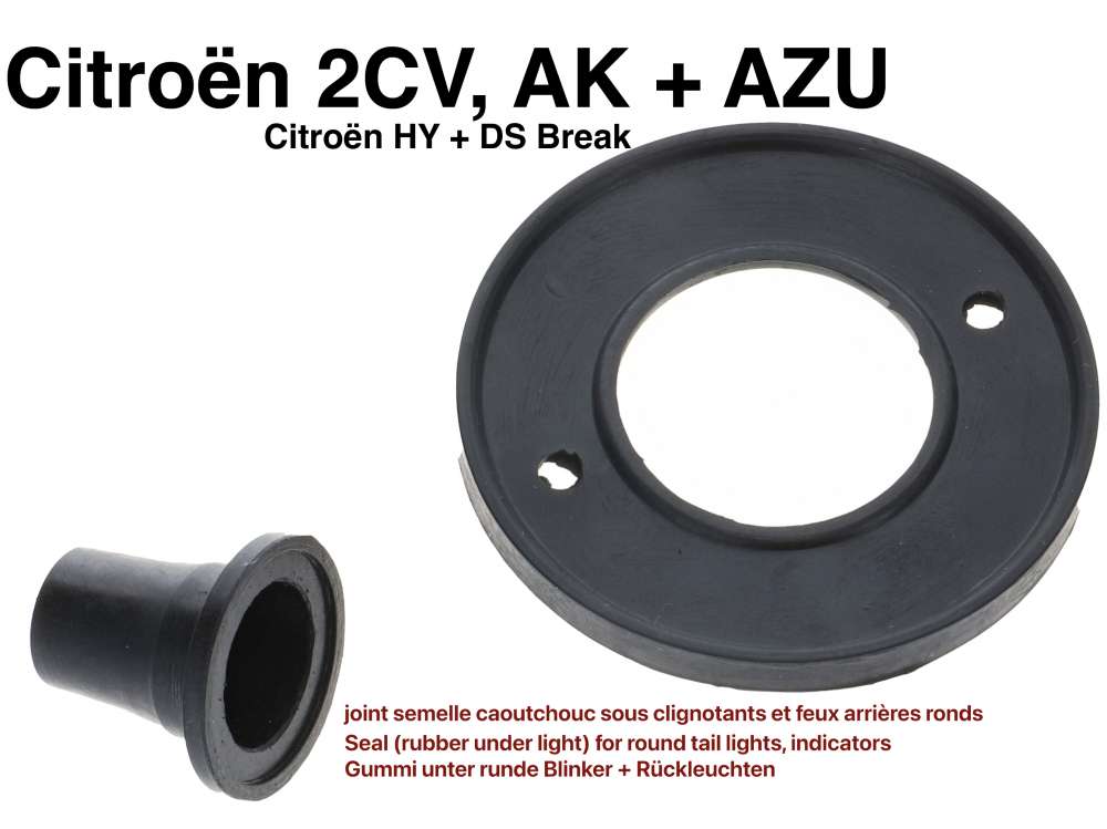Citroen-2CV - Seal (rubber under light) for round tail lights, indicators. Suitable for Citroen AK, AZU,