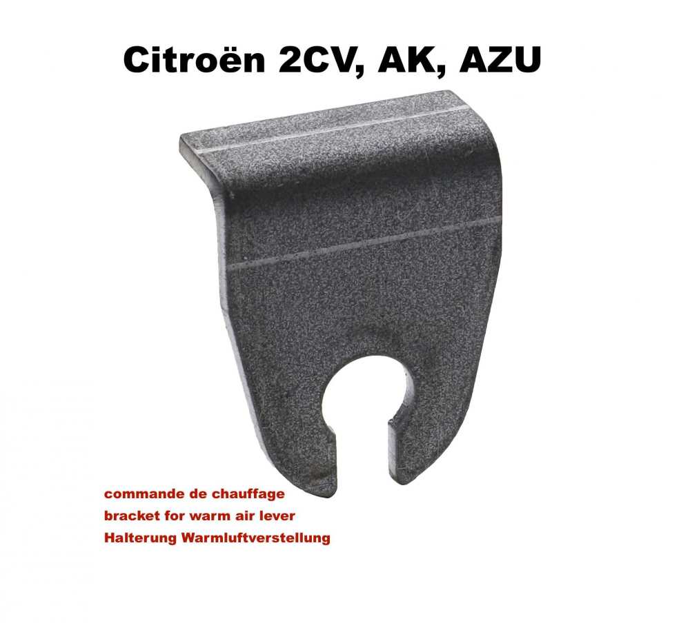 Citroen-2CV - 2CV, bracket for warm air adjustment lever top - bottom in the interior (made of sheet met
