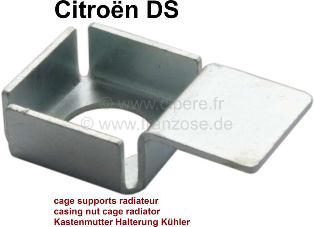 Citroen-DS-11CV-HY - Radiator - metal cage for the casing nut down at the radiator. Suitable for Citroen DS.