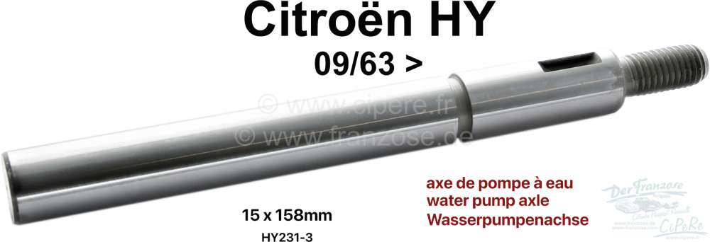 Citroen-DS-11CV-HY - Water pump axle, suitable for Citroen HY, starting from year of construction 9/1963. Dimen