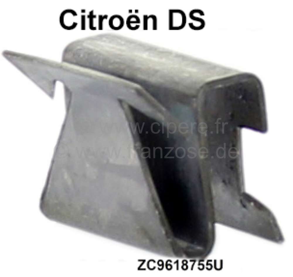 Citroen-2CV - Fixing clip, for the seal between fender and bonnet. Suitable for Citroen DS. Or. No. ZC96