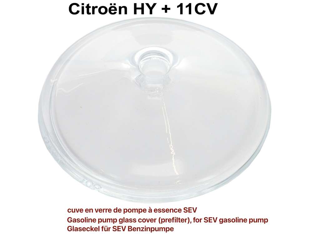 Citroen-DS-11CV-HY - Gasoline pump glass cover (prefilter), for SEV gasoline pump. Suitable for Citroen 11CV, 1
