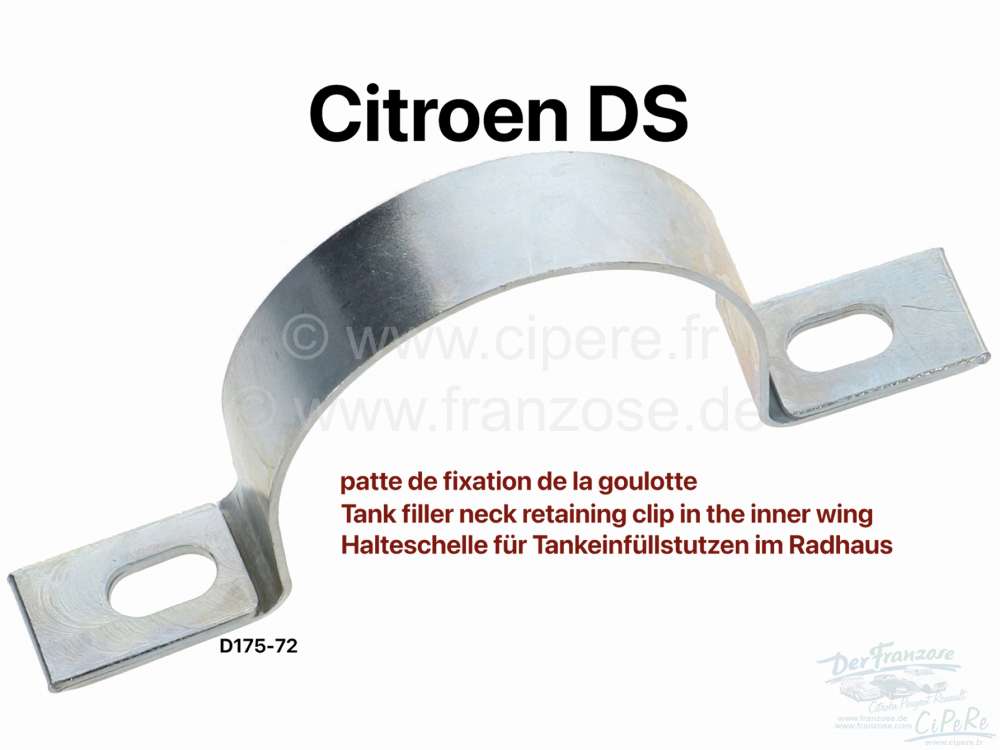 Citroen-DS-11CV-HY - Tank filler neck retaining clip in the inner wing. Suitable for Citroen DS. Or. No. D175-7