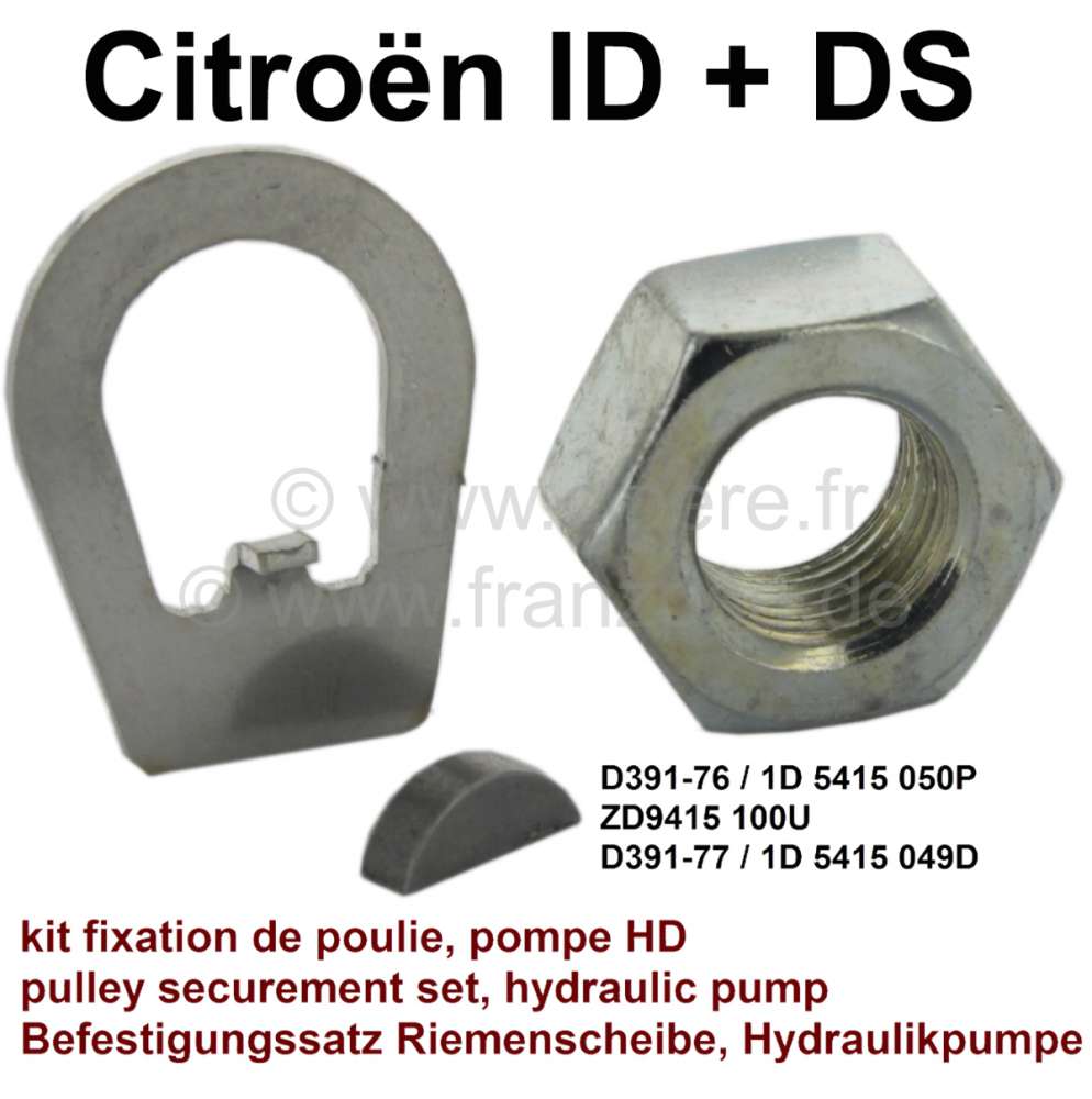 Citroen-2CV - Hydraulic pump belt pulley securement set. Suitable for hydraulic pump with 1, or 2, or 3 