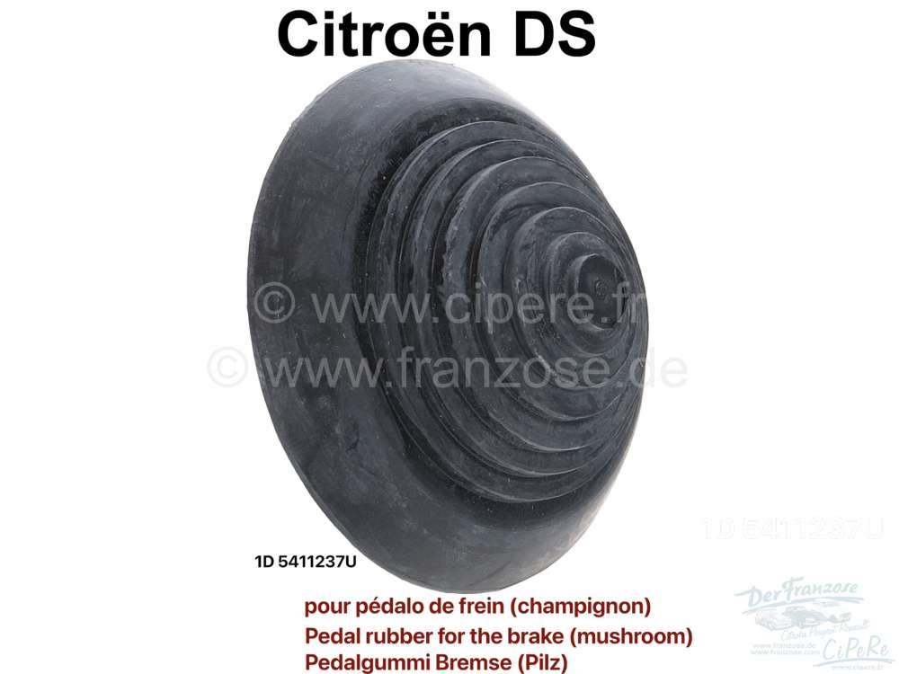Citroen-DS-11CV-HY - Pedal rubber for the brake (mushroom). Suitable for Citroen DS. Outside diameter: about 73