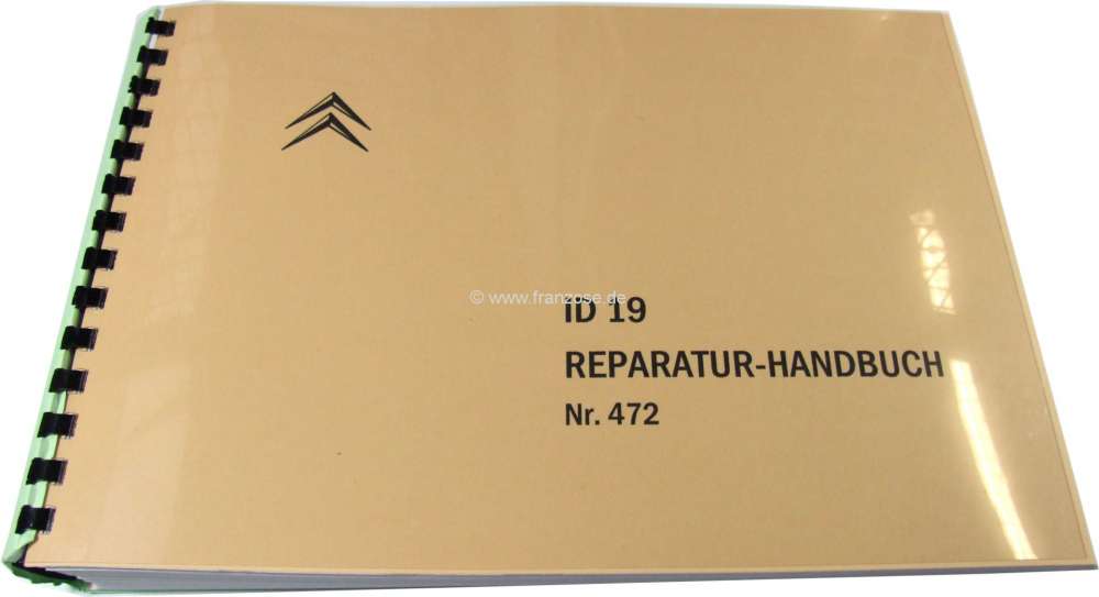 Citroen-DS-11CV-HY - Repair manual, for Citroen ID 19. Edition September 1962. 440 pages. Reproduction. Languag